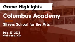 Columbus Academy  vs Stivers School for the Arts  Game Highlights - Dec. 27, 2023