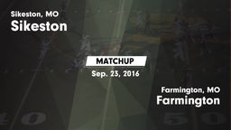 Matchup: Sikeston  vs. Farmington  2016