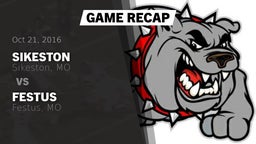 Recap: Sikeston  vs. Festus  2016