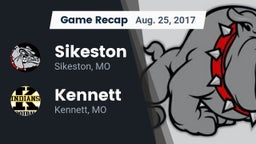 Recap: Sikeston  vs. Kennett  2017