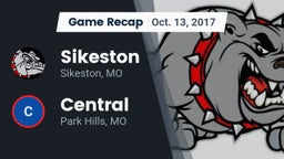 Recap: Sikeston  vs. Central  2017