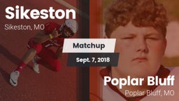 Matchup: Sikeston  vs. Poplar Bluff  2018
