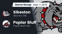 Recap: Sikeston  vs. Poplar Bluff  2018