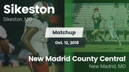 Matchup: Sikeston  vs. New Madrid County Central  2018
