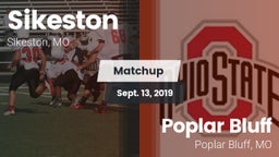 Matchup: Sikeston  vs. Poplar Bluff  2019