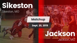 Matchup: Sikeston  vs. Jackson  2019
