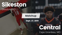 Matchup: Sikeston  vs. Central  2019