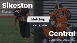 Matchup: Sikeston  vs. Central  2020