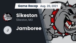 Recap: Sikeston  vs. Jamboree 2021
