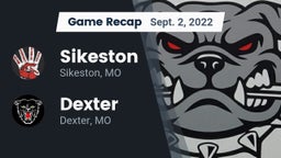 Recap: Sikeston  vs. Dexter  2022