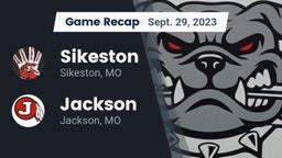Recap: Sikeston  vs. Jackson  2023