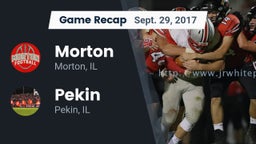 Recap: Morton  vs. Pekin  2017