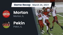 Recap: Morton  vs. Pekin  2021