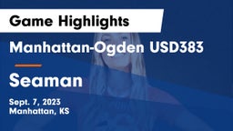 Manhattan-Ogden USD383 vs Seaman  Game Highlights - Sept. 7, 2023