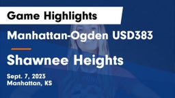 Manhattan-Ogden USD383 vs Shawnee Heights  Game Highlights - Sept. 7, 2023