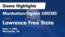 Manhattan-Ogden USD383 vs Lawrence Free State  Game Highlights - Sept. 9, 2023