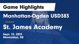 Manhattan-Ogden USD383 vs St. James Academy  Game Highlights - Sept. 23, 2023