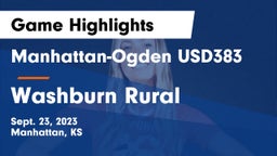 Manhattan-Ogden USD383 vs Washburn Rural  Game Highlights - Sept. 23, 2023