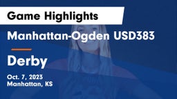 Manhattan-Ogden USD383 vs Derby  Game Highlights - Oct. 7, 2023