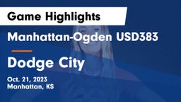 Manhattan-Ogden USD383 vs Dodge City Game Highlights - Oct. 21, 2023