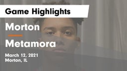 Morton  vs Metamora  Game Highlights - March 12, 2021