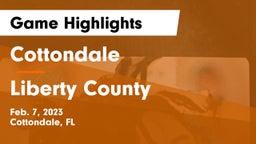 Cottondale  vs Liberty County  Game Highlights - Feb. 7, 2023