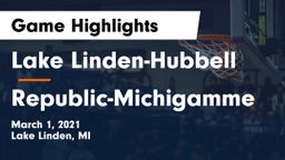 Lake Linden-Hubbell vs Republic-Michigamme Game Highlights - March 1, 2021