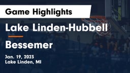 Lake Linden-Hubbell vs Bessemer Game Highlights - Jan. 19, 2023