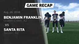 Recap: Benjamin Franklin  vs. Santa Rita  2016