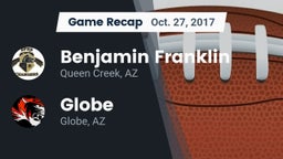 Recap: Benjamin Franklin  vs. Globe  2017