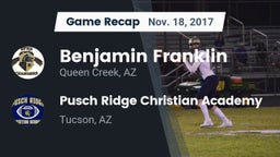 Recap: Benjamin Franklin  vs. Pusch Ridge Christian Academy  2017