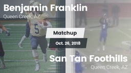 Matchup: Benjamin Franklin vs. San Tan Foothills  2018