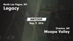 Matchup: Legacy  vs. Moapa Valley  2016