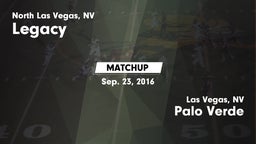 Matchup: Legacy  vs. Palo Verde  2016