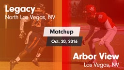 Matchup: Legacy  vs. Arbor View  2016