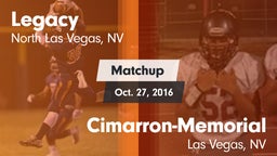 Matchup: Legacy  vs. Cimarron-Memorial  2016