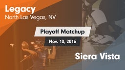 Matchup: Legacy  vs. Siera Vista 2016