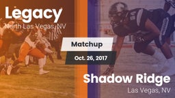 Matchup: Legacy  vs. Shadow Ridge  2017