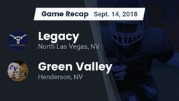Recap: Legacy  vs. Green Valley  2018