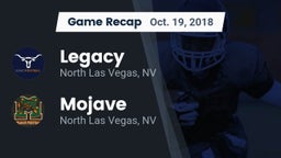 Recap: Legacy  vs. Mojave  2018