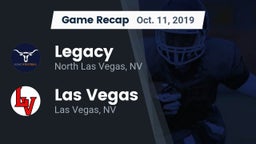 Recap: Legacy  vs. Las Vegas  2019