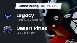 Recap: Legacy  vs. Desert Pines  2019