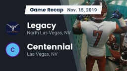 Recap: Legacy  vs. Centennial  2019