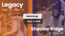 Matchup: Legacy  vs. Shadow Ridge  2020