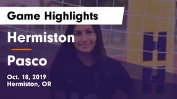 Hermiston  vs Pasco Game Highlights - Oct. 18, 2019