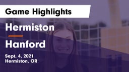 Hermiston  vs Hanford  Game Highlights - Sept. 4, 2021