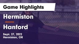 Hermiston  vs Hanford  Game Highlights - Sept. 27, 2022