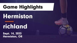 Hermiston  vs richland   Game Highlights - Sept. 14, 2023