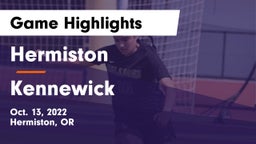 Hermiston  vs Kennewick  Game Highlights - Oct. 13, 2022