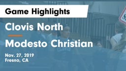 Clovis North  vs Modesto Christian Game Highlights - Nov. 27, 2019